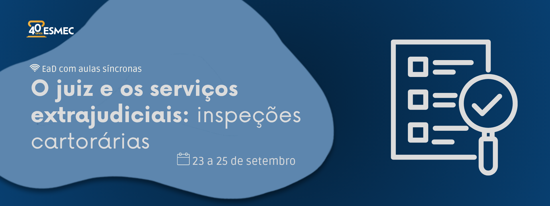 curso “O juiz e os serviços extrajudiciais: inspeções cartorárias”