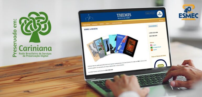 Revista Themis integra Rede Cariniana e avança na preservação digital de seu acervo
