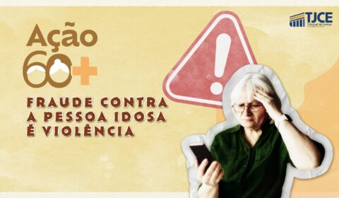 Campanha “Fraude contra a Pessoa Idosa é Violência” será lançada na Praça José de Alencar, em For...