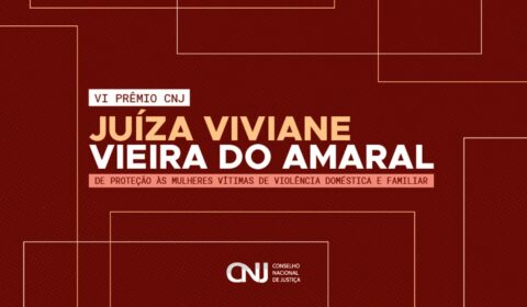 Projetos do TJCE estão entre os classificados no Prêmio CNJ Juíza Viviane Vieira do Amaral