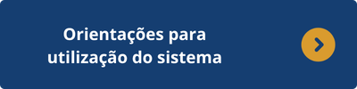 Orientações para utilização do sistema