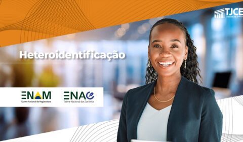 TJCE divulga resultados da segunda etapa do procedimento de heteroidentificação do 4º ENAC e do 6...