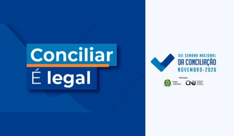 XXI Semana Nacional da Conciliação será realizada de 3 a 6 de novembro