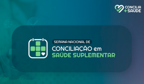 Cejusc Saúde vai realizar atividades em alusão à Semana de Conciliação em Saúde Suplementar