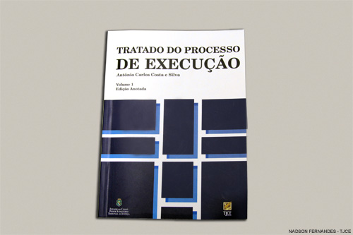 TJCE lança nesta quinta-feira edição anotada  do “Tratado do Processo de Execução”