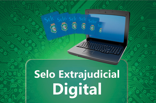 Selo extrajudicial digital é implantado em todos os cartórios de Fortaleza