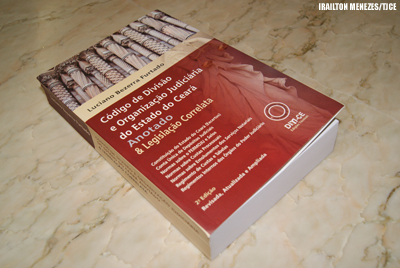 Livro apresenta mudanças no Código de Divisão  e Organização Judiciária do Ceará