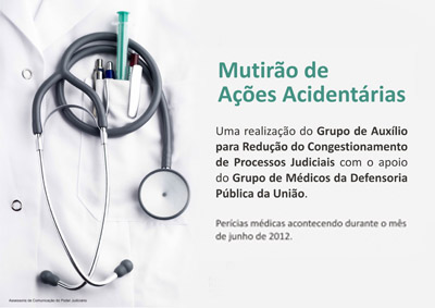 Grupo de Auxílio inicia mutirão de perícias  médicas em ações de acidente de trabalho