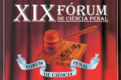 Desembargadores do TJCE participam do Fórum de Ciência Penal