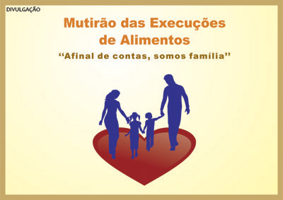 Mutirão com 800 ações envolvendo pensão alimentícia tem início nesta segunda-feira