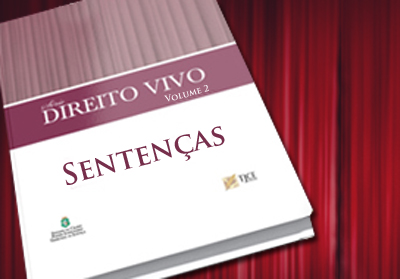 Editora do TJCE recebe até 31 de agosto sentenças para o segundo volume da Coleção “Direito Vivo”