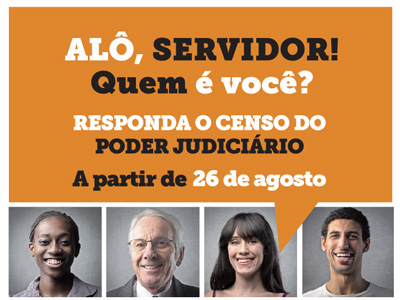 Censo do Poder Judiciário começa nesta  segunda-feira com a participação dos servidores