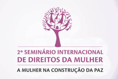 II Seminário Internacional de Direitos da Mulher será realizado nesta quinta e sexta-feira na Esmec