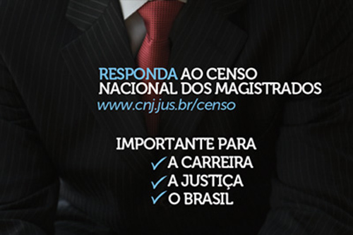 Censo Nacional dos Magistrados prossegue até o próximo dia 13