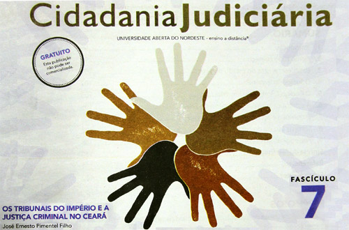 Novo fascículo do curso “Cidadania Judiciária” mostra história da Justiça Criminal no Ceará